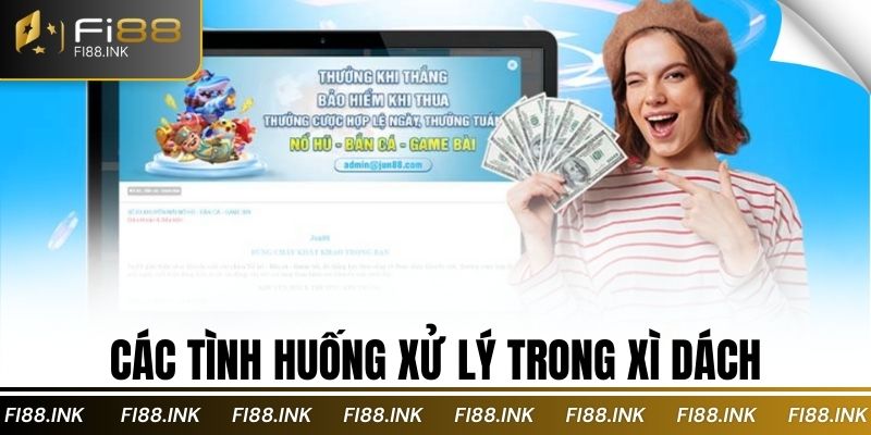 Các tình huống xử lý trong xì dách