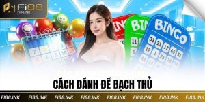 cách đánh đề bạch thủ