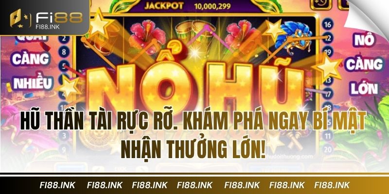 Hũ Thần Tài rực rỡ. Khám phá ngay bí mật nhận thưởng lớn!